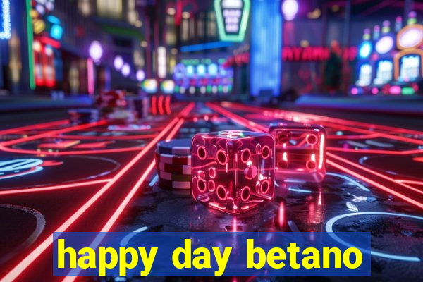 happy day betano